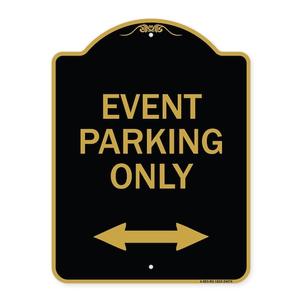 Signmission Event Parking W/ Bidirectional Arrow, Black & Gold Aluminum Sign, 18" x 24", BG-1824-24074 A-DES-BG-1824-24074 - main